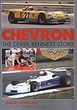 Chevron – The Derek Bennett Story (English Edition)