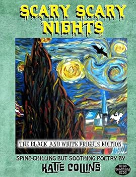 Paperback Scary Scary Nights - The Black and White Frights Edition Book