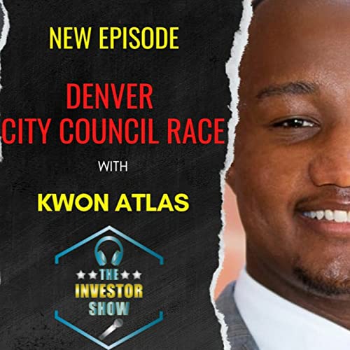 『Kwon Atlas on his goal of becoming Denver youngest city councilman』のカバーアート