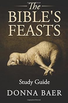 Paperback The Bible's Feasts Study Guide Book