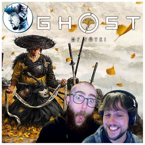 Episode 20: Ghost of Yōtei is Crazy! - Our Thoughts on Sony's State of Play