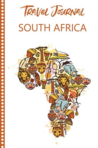 Travel Journal South Africa: Diary or Notebook, 108 pages ILLUSTRATED, Holiday Activity Book to Be Filled, Diary Book for his Travel, Gift to Offer