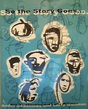 Paperback So the Story Goes. Book