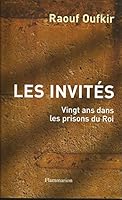 Les Invités : Vingt ans dans les prisons du Roi 208068244X Book Cover