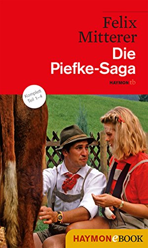 Die Piefke-Saga: Komödie einer vergeblichen Zuneigung (HAYMON TASCHENBUCH) (German Edition)