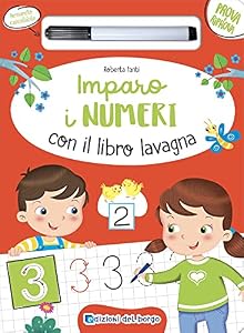 Imparo i numeri con il libro lavagna. Ediz. a colori. Con pennarello a inchiostro cancellabile