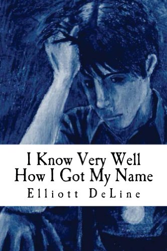 I Know Very Well How I Got My Name