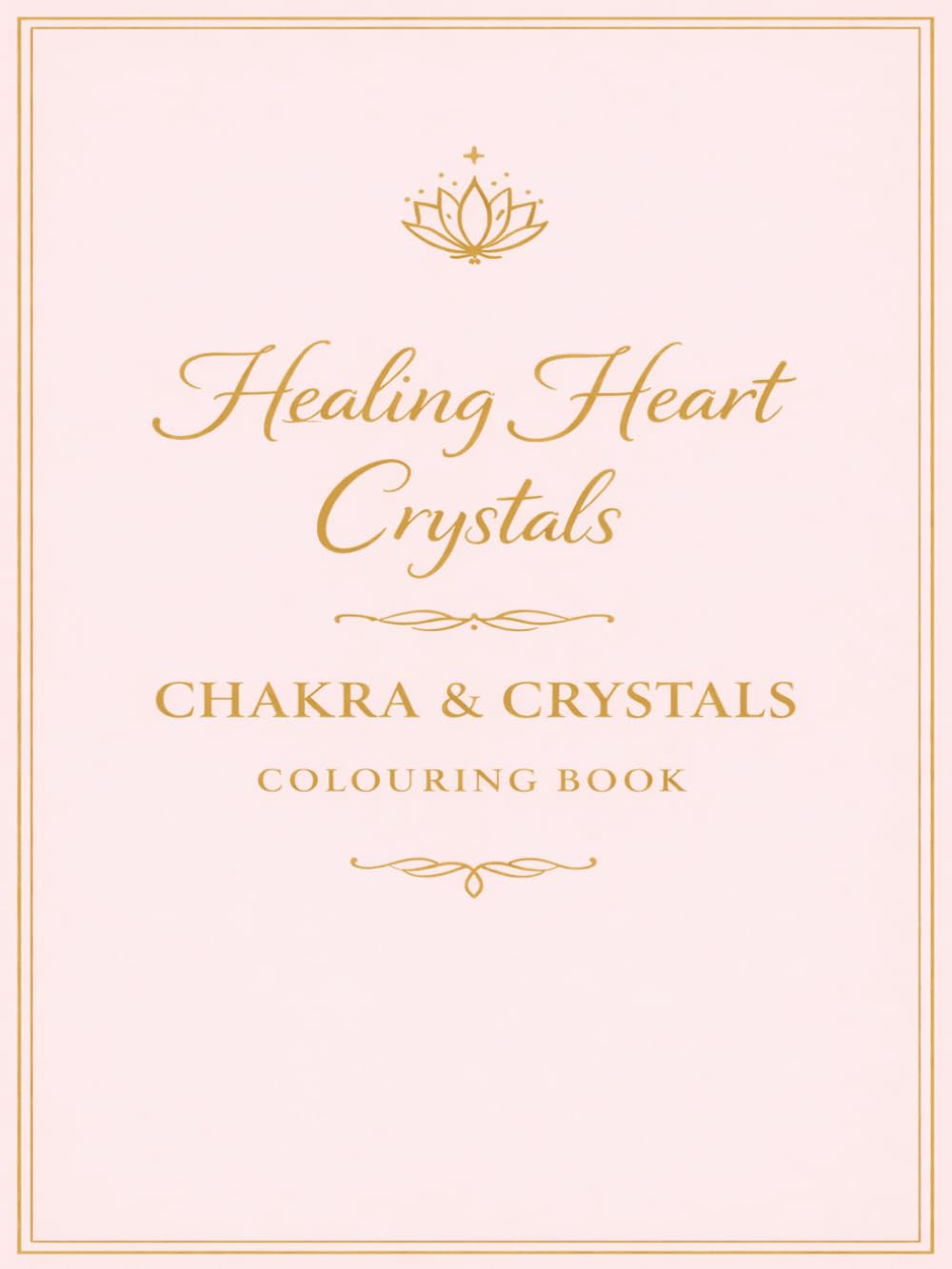 Chakra and Crystals Adult Colouring Book: A Relaxing Spiritual Art Experience Featuring Gemstone Energy, Mindfulness, Meditation Symbols and Bold Easy ... (Anxiety Relief Adult Colouring Collection)