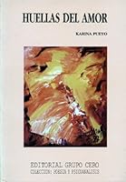 Huellas del amor 9879196074 Book Cover