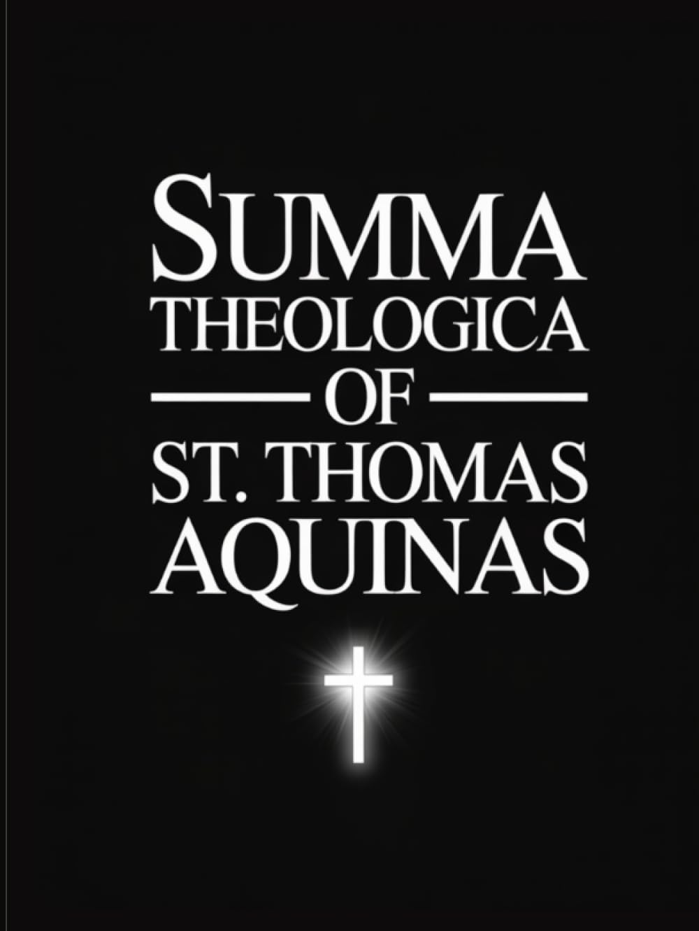 The Summa Theologica of St. Thomas Aquinas (Five Volumes)