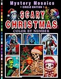 Scary Christmas Mystery Mosaic Color by Number for Adults: Dark Holiday Coloring Book with Gothic Christmas Creatures and Eerie Winter Designs
