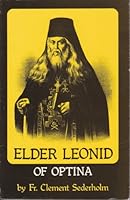 Elder Leonid of Optina (Optina Elders Series) 0938635662 Book Cover