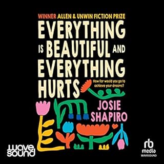 Everything Is Beautiful, Everything Hurts Audiolibro Por Josie Shapiro arte de portada