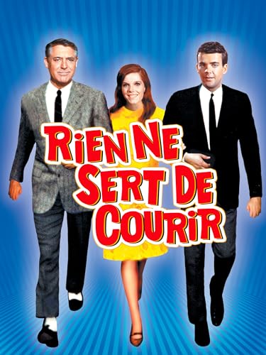 Rien Ne Sert De Courir