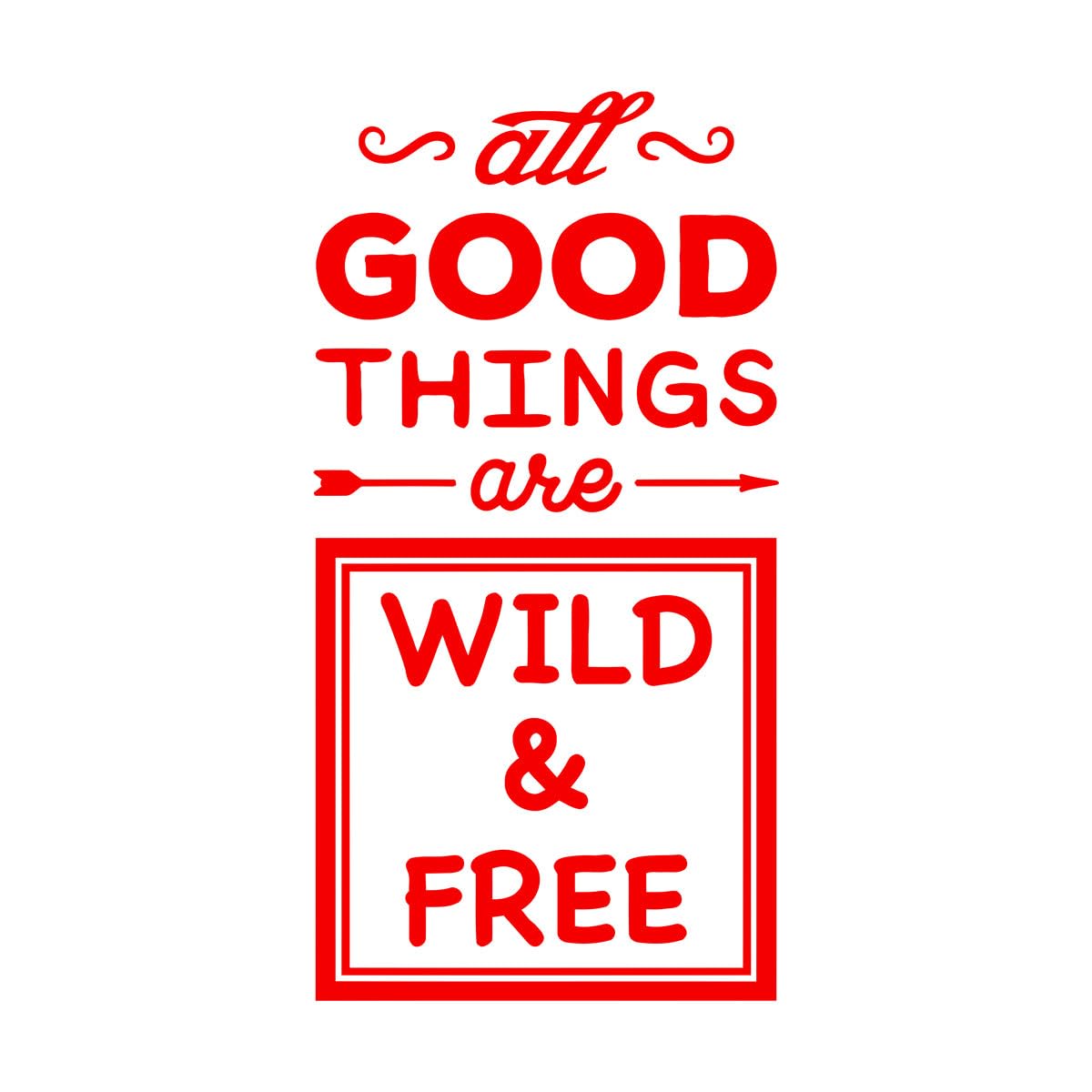 Lettering Decals All Good Things Inspirational Quotes Wild and Free 63x126cm Removable Without Leaving Glue Extra Large red — image 1