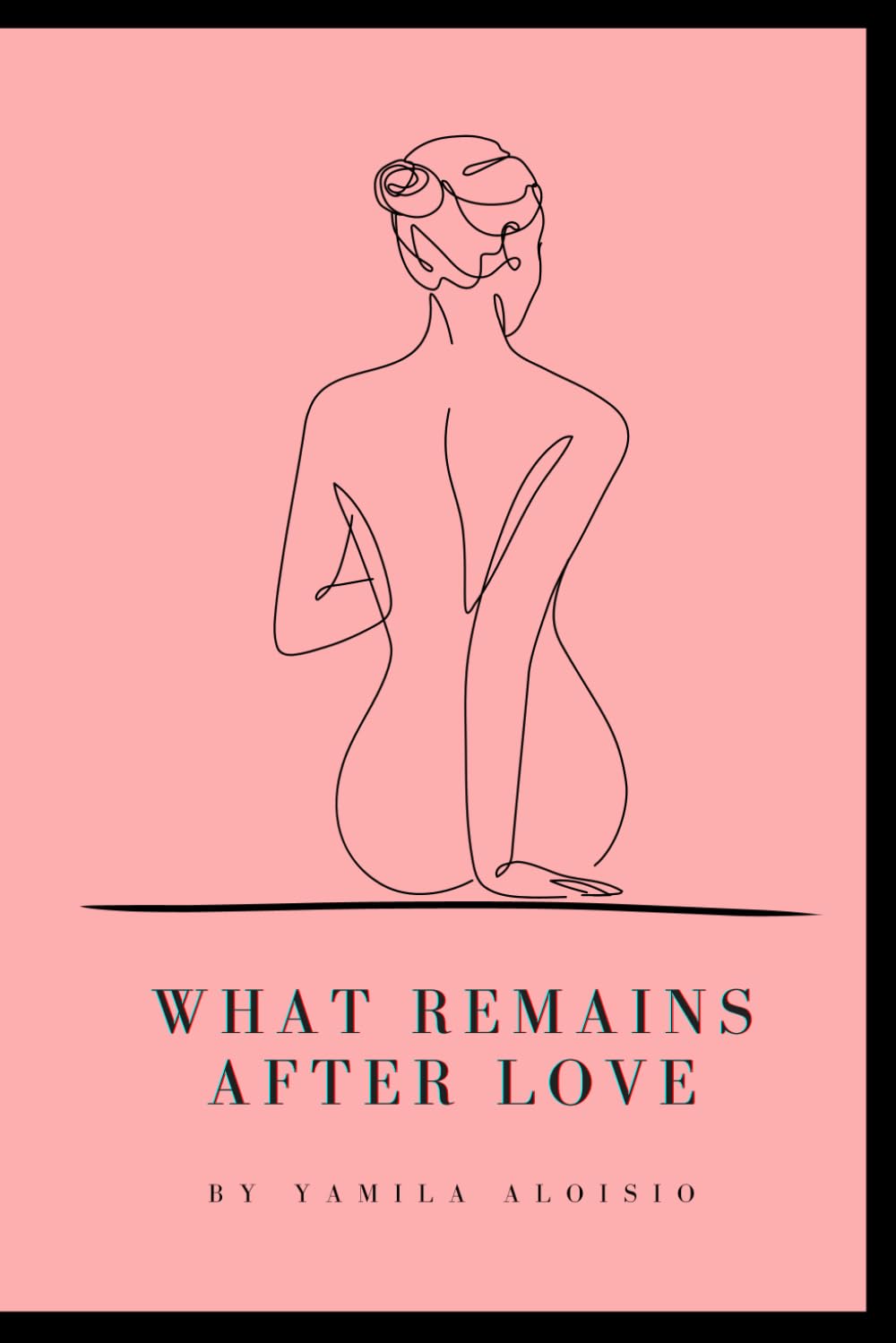 WHAT REMAINS AFTER LOVE