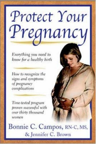 Protect Your Pregnancy (With: Bonnie Campos)