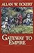 Gateway to Empire (Winning of America Series)