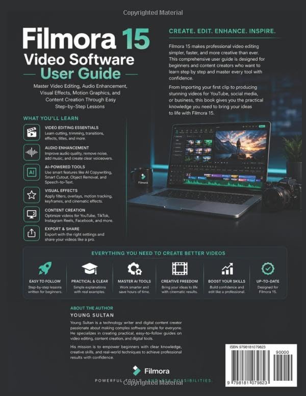 Filmora 15 Video Software User Guide: Master Video Editing, Audio Enhancement, Visual Effects, Motion Graphics, and Content Creation Through Easy Step-by-Step Lessons image 3