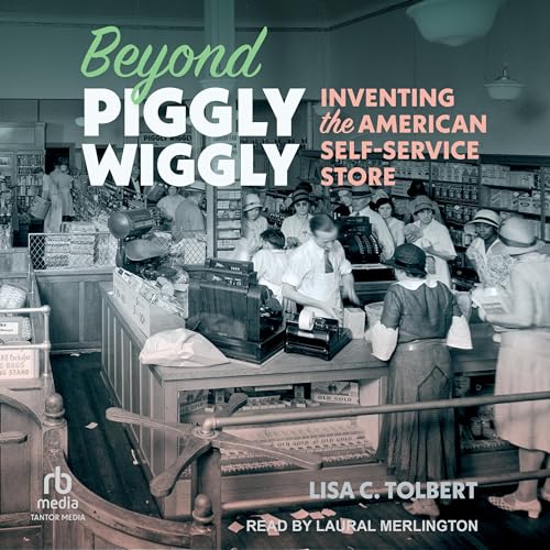 Beyond Piggly Wiggly by Lisa C. Tolbert episode artwork