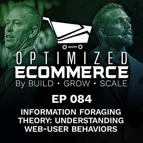 Episode 084 - Information Foraging Theory: Understanding Web-User Behaviors