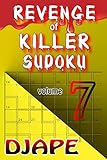 Revenge of Killer Sudoku (Revenge of Killer Sudoku Puzzle Books)