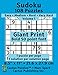 Sudoku - 108 Puzzles; Easy, Medium, Hard and Very Hard; Volume 1; Giant Print (Cactus Puzzles): 1 puzzle/pg,1 solution/pg; 8.5" x 11"; 21.6 x 27.9 cm; Bold 50 Point Font