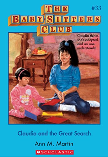 Claudia and the Great Search (The Baby-Sitters Club #33) (Baby-sitters Club (1986-1999))