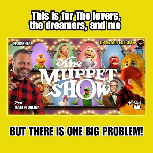 The Muppets Show Review - There is one BIG problem! - Episode 455