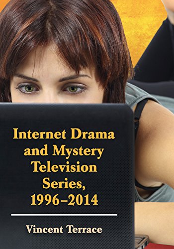 Internet Drama and Mystery Television Series, 1996 2014 (English Edition)