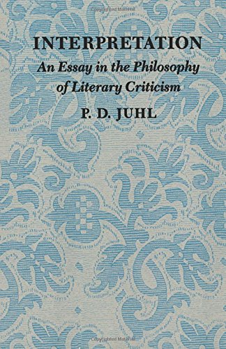 Interpretation: An Essay in the Philosophy of Literary Criticism (Princeton Legacy Library)