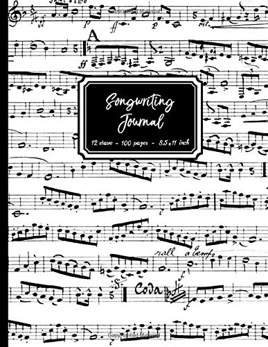 Songwriting Journal: alternating Blank Sheet Music & Lined Paper for lyrics, 12 stave Manuscript Paper & college ruled paper, Song Writing A4 Music Notebook (8.5x11, White), Perfect Bound Softcover