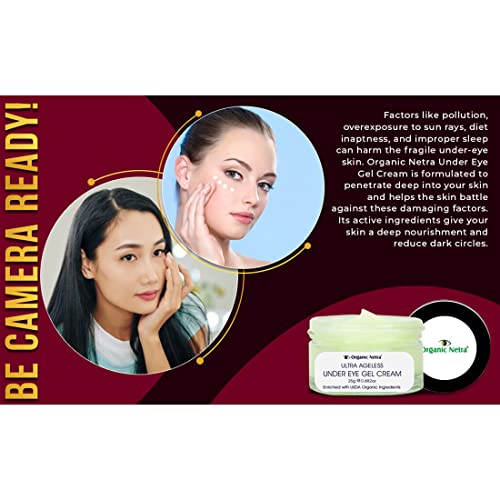 Organic Netra Ultra Ageless Under Eye Gel Cream | Enriched with Natural and Organic Ingredients with No Harmful Chemicals | Hydrates, Nourishes &... - Image 6