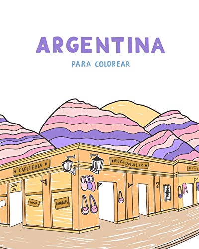 Argentina para colorear (Spanish Edition)