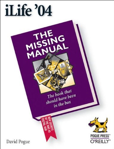 Preisvergleich Produktbild iLife '04: The Missing Manual