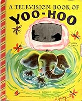A Television Book of Yoo-Hoo [a Bonnie Book] B000J0RSN8 Book Cover