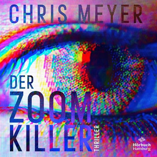 Der Zoom-Killer Audiolibro Por Chris Meyer arte de portada