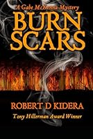 Burn Scars (Gabe McKenna Mystery Series) B0D2Y6WTNR Book Cover