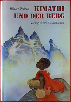 Hardcover Kimathi und der Berg. ( Ab 9 J.). [German] Book
