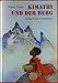 Produktbild Kimathi und der Berg: Die Geschichte eines Jungen, der auf der Suche nach Gott einen hohen Gipfel besteigt