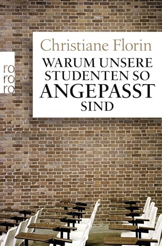 Preisvergleich Produktbild Warum unsere Studenten so angepasst sind