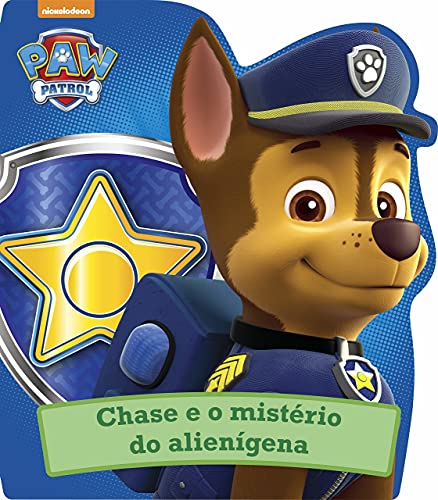 Patrulha Canina - Chase e o mistério do alienígena