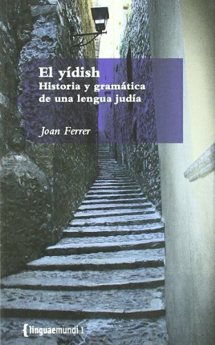 El yídish: Història y gramática de una lengua judía (Linguaemundi)