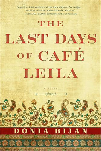 Last Days of Café Leila: A Novel