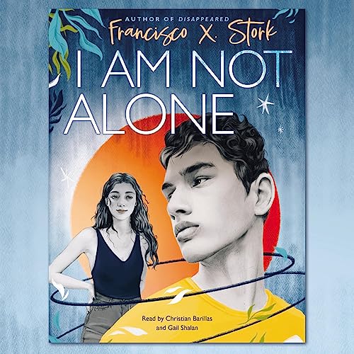 I Am Not Alone by Francisco X. Stork episode artwork