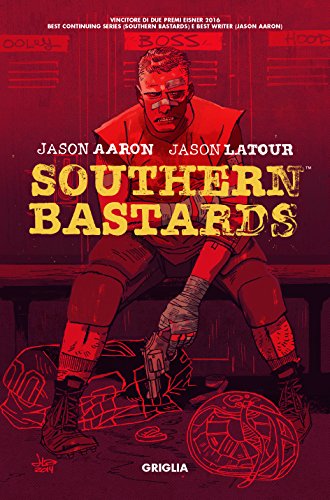 Griglia. Southern bastard: 2 Griglia. Southern bastard: 2