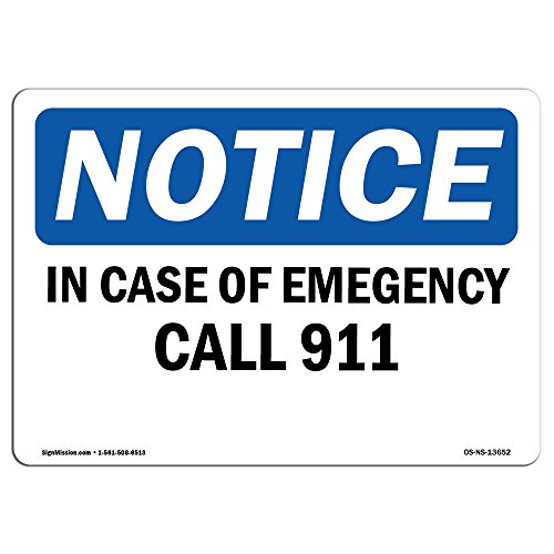 OSHA Notice Sign - in Case of Emergency Call 911 | Rigid Plastic Sign | Protect Your Business, Construction Site, Warehouse & Shop Area | Made in The USA