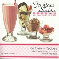 Fountain Shoppe Fun Ice Cream Recipes B00FTCHJDU Book Cover