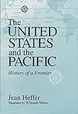 The United States and the Pacific: History of a Frontier