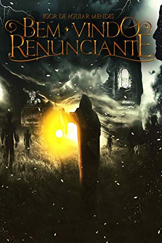 Bem-vindo renunciante (Portuguese Edition)